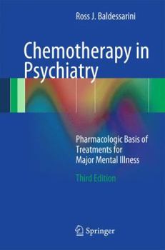 Hardcover Chemotherapy in Psychiatry: Pharmacologic Basis of Treatments for Major Mental Illness Book