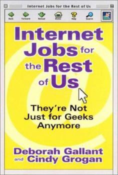 Mass Market Paperback Internet Jobs for the Rest of Us: They're Not Just for Geeks Anymore Book