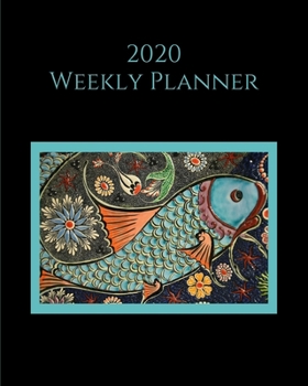 2020 Weekly Planner: Oriental fish; January 1, 2020 - December 31, 2020; 8" x 10"
