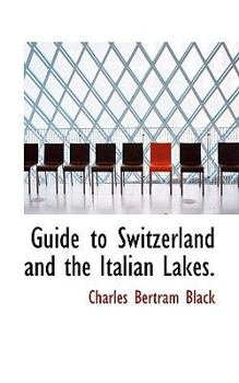 Paperback Guide to Switzerland and the Italian Lakes Book