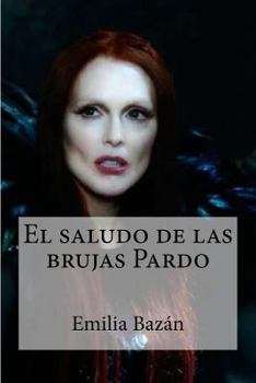 Paperback El saludo de las brujas Pardo [Spanish] Book