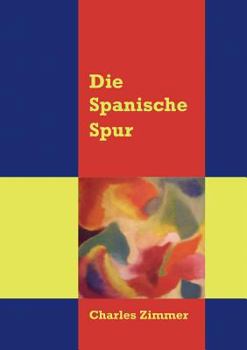 Paperback Die spanische Spur [German] Book