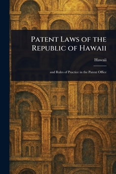 Paperback Patent Laws of the Republic of Hawaii Book