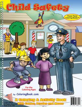 Child Safety Coloring Book (8. 5 X11 )