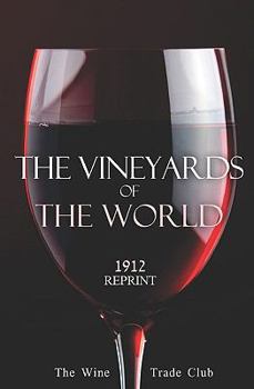 Paperback The Vineyards Of The World 1912 Reprint Book