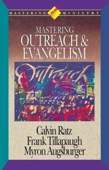 Paperback Mastering Ministry: Mastering Outreach and Evangelism Book