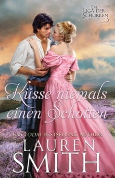 Paperback Küsse Niemals Einen Schotten [German] Book