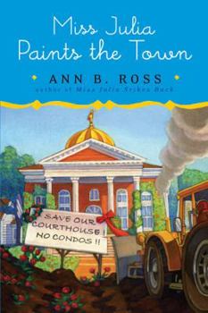 Hardcover Miss Julia Paints the Town Book