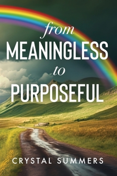 Paperback From Meaningless to Purposeful Book