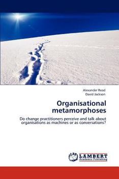 Paperback Organisational metamorphoses Book