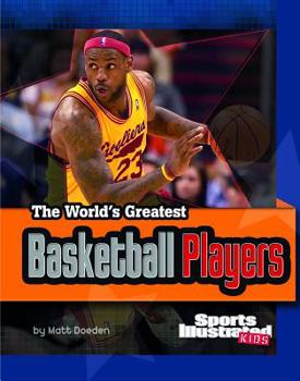 Paperback The World's Greatest Basketball Players Book