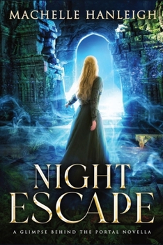 Paperback Night Escape: A Glimpse Behind the Portal Novella Book