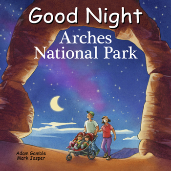 Board book Good Night Arches National Park Book