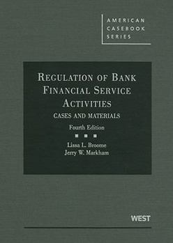 Hardcover Regulation of Bank Financial Service Activities: Cases and Materials Book