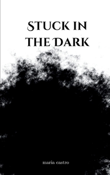 Paperback Stuck in the Dark Book