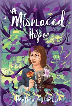 Hardcover A Misplaced Hope Book