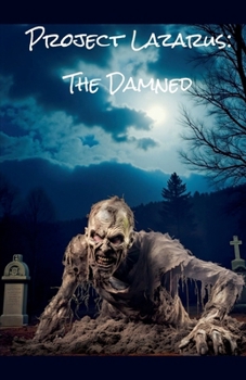 Paperback Project Lazarus: The Damned Book