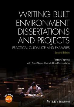 Paperback Writing Built Environment Dissertations and Projects: Practical Guidance and Examples Book