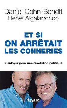 Paperback Et si on arrêtait les conneries [French] Book