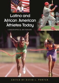 Hardcover Latino and African American Athletes Today: A Biographical Dictionary Book
