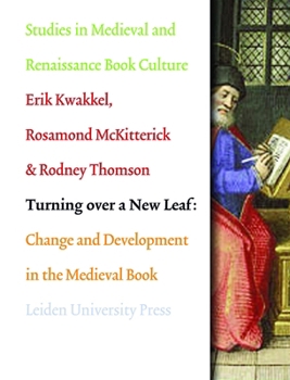 Paperback Turning Over a New Leaf: Change and Development in the Medieval Book