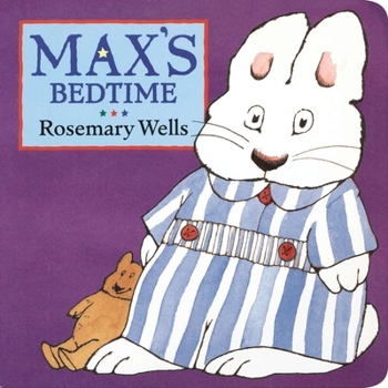 Max's Bedtime - Book  of the Max and Ruby