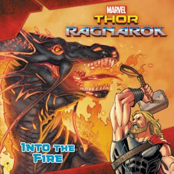 Paperback Marvel's Thor: Ragnarok: Into the Fire Book