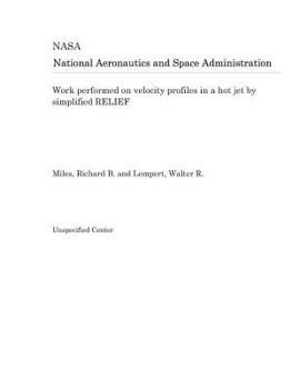 Paperback Work Performed on Velocity Profiles in a Hot Jet by Simplified Relief Book