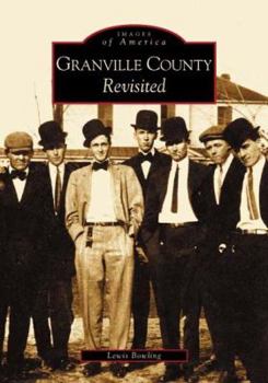 Granville County Revisited - Book  of the Images of America: North Carolina