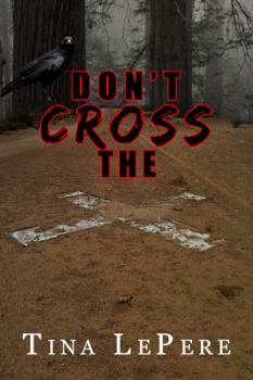 Paperback Don't Cross the X Book