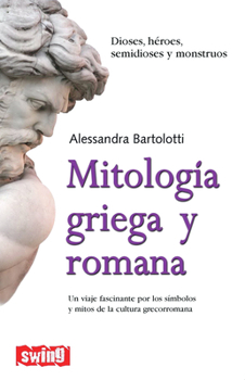 Paperback Mitología Griega Y Romana: Dioses, Héroes, Semidioses Y Monstruos [Spanish] Book