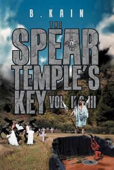 Paperback The Spear Temple's Key: Vol. II and III Book