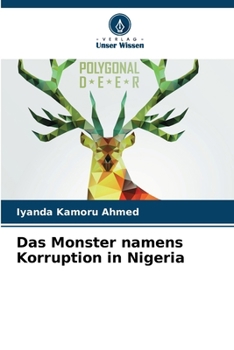 Paperback Das Monster namens Korruption in Nigeria [German] Book