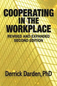 Paperback Cooperating in the Workplace: Revised and Expanded Second Edition Book