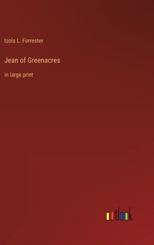 Jean of Greenacres: in large print