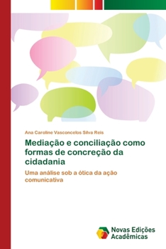 Mediação e conciliação como formas de concreção da cidadania
