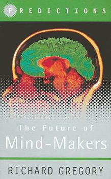 Paperback The Future of Mind-Makers Book