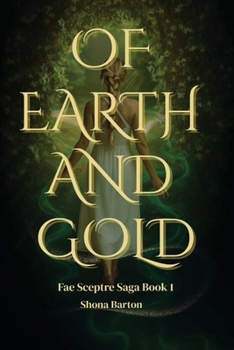 Paperback Of Earth and Gold Book