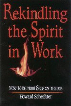 Paperback Rekindling the Spirit in Work Book