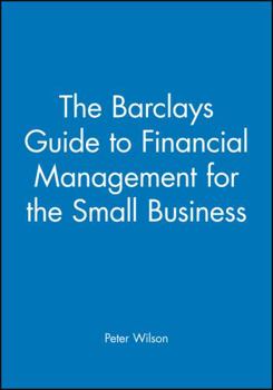 Paperback The Barclays Guide to Financial Management for the Small Business Book