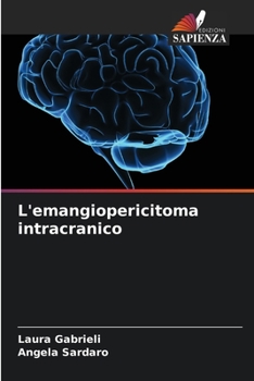 Paperback L'emangiopericitoma intracranico [Italian] Book