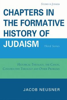 Chapters in the Formative History of Judaism: Second Series