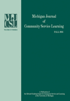 Paperback Michigan Journal of Community Service Learning: Volume 23 Number 1 - Fall 2016 Book