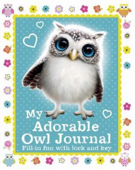 My Adorable Owl Journal: Fill-in fun with lock and key