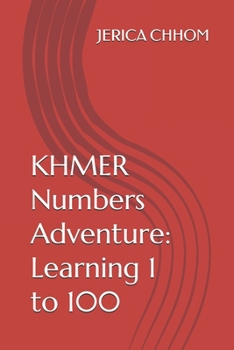KHMER Numbers Adventure: Learning 1 to 100