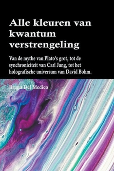Paperback Alle kleuren van kwantumverstrengeling [Dutch] Book