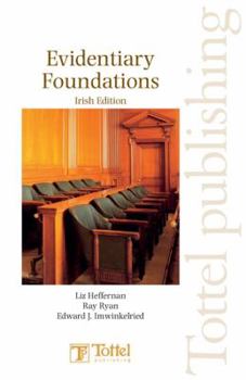 Paperback Evidentiary Foundations: Irish Edition Book