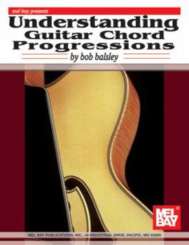 Paperback Understanding Guitar Chord Progressions Book