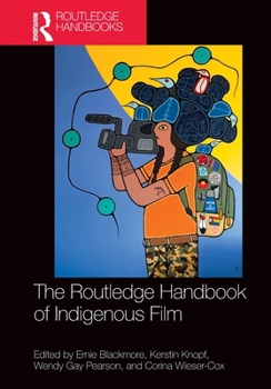 Paperback The Routledge Handbook of Indigenous Film Book