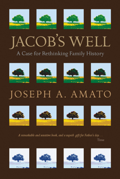 Paperback Jacob's Well: A Case for Rethinking Family History Book